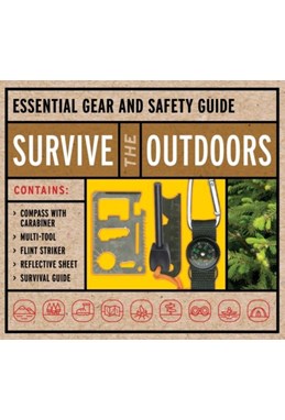 Survive the Outdoors Kit: Essential Gear and Safety Guide