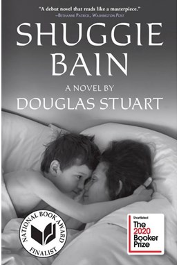 Shuggie Bain: A Novel (PB) - C-format