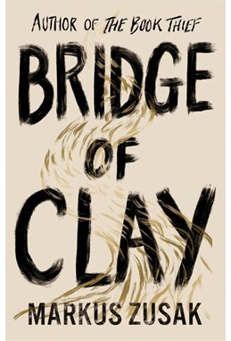 Bridge of Clay (HB)