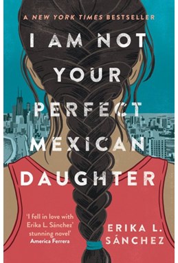 I Am Not Your Perfect Mexican Daughter (PB) - B-format