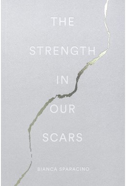 Strength In Our Scars, The (PB)