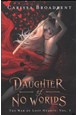 Daughter of No Worlds (HB) - (1) The War of Lost Hearts