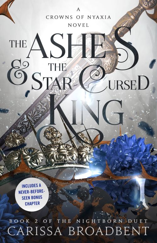 Ashes and the Star-Cursed King, The (PB) - (2) A Crowns of Nyaxia novel: The Nightborn Duet - C-format