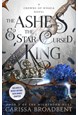 Ashes and the Star-Cursed King, The (PB) - (2) A Crowns of Nyaxia novel: The Nightborn Duet - C-format