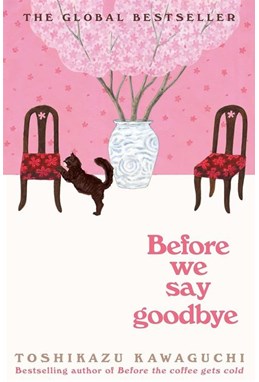 Before We Say Goodbye (PB) - (4) Before the Coffee Gets Cold - B-format
