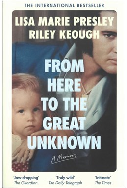 From Here to the Great Unknown: A Memoir (PB) - B-format