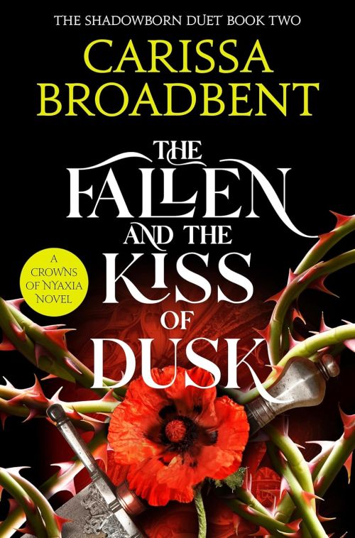 Fallen and the Kiss of Dusk, The (PB) - (2) A Crowns of Nyaxia novel: The Shadowborn Duet - B-format