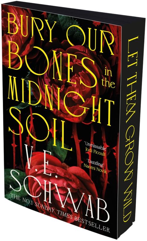 Bury Our Bones in the Midnight Soil (PB) - B-format
