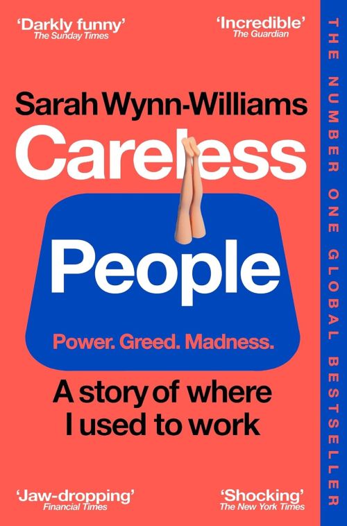 Careless People: A story of where I used to work (PB) - B-format