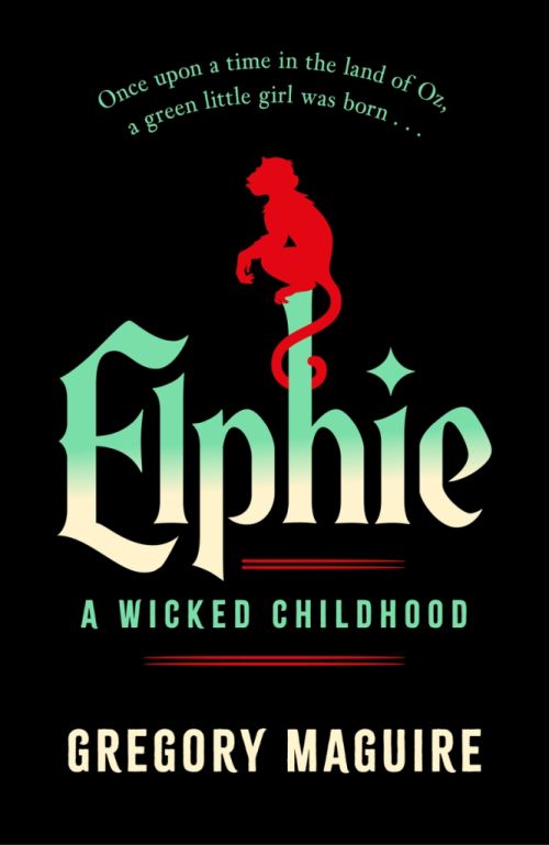 Elphie: A Wicked Childhood (PB) - C-format