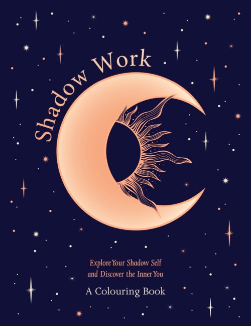 Shadow Work: A Colouring Book (PB)