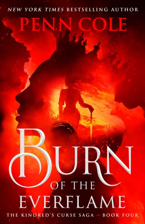 Burn of the Everflame (PB) - (4) The Kindred’s Curse Saga - B-format