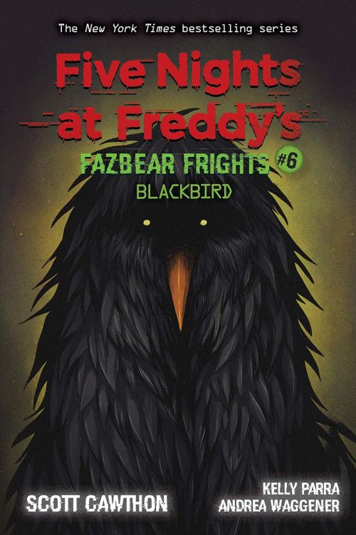 Blackbird (PB) - (6) Five Nights at Freddy's: Fazbear Frights