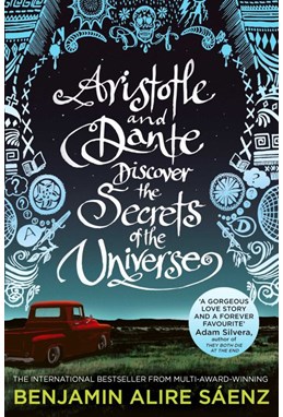 Aristotle and Dante Discover the Secrets of the Universe (PB) - B-format