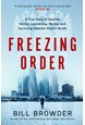 Freezing Order: A True Story of Russian Money Laundering, State-Sponsored Murder,and Surviving Vladimir Putin's Wrath