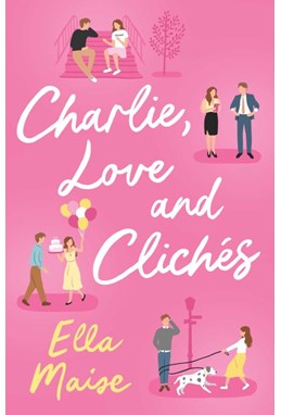 Charlie, Love and Cliches (PB) - B-format