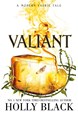 Valiant: A Modern Faerie Tale (PB) - (2) Modern Faerie Tales - B-format