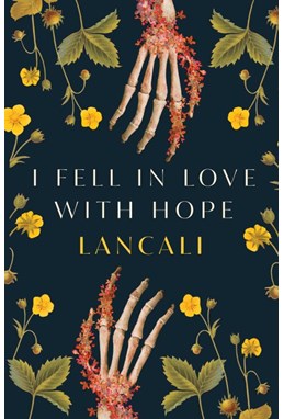I Fell in Love with Hope (PB) - B-format