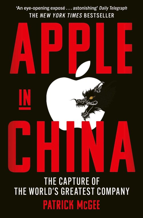 Apple in China: The Capture of the World's Greatest Company (PB) - B-format