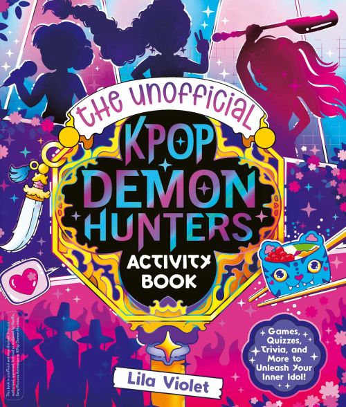 Unofficial K-Pop Demon Hunters Activity Book, The (PB)