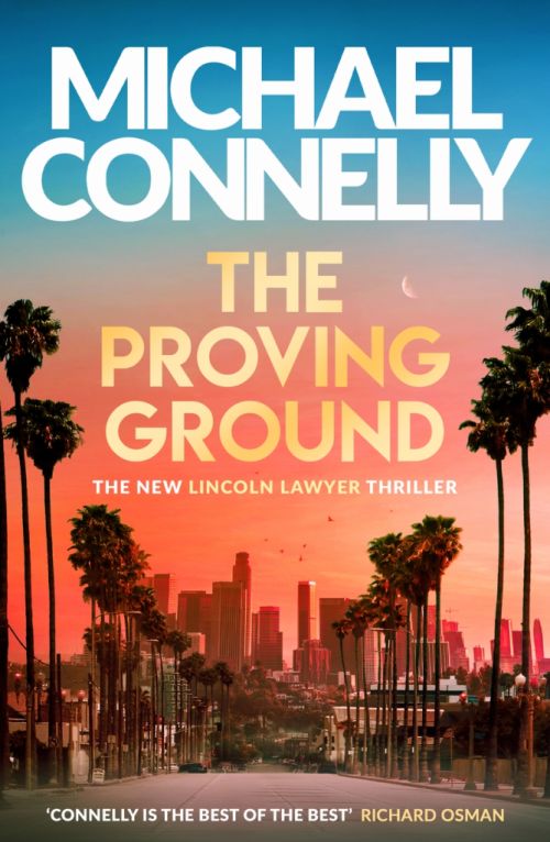Proving Ground, The (PB) - Mickey Haller Series - B-format