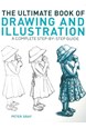 Ultimate Book of Drawing and Illustration, The: A Complete Step-by-Step Guide