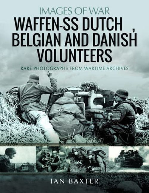 Waffen-SS Dutch, Belgian and Danish Volunteers (PB) - Images of War