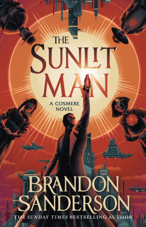 Sunlit Man, The (PB) - A Stormlight Archive Companion Novel - B-format
