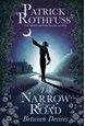 Narrow Road Between Desires, The (HB) - A Kingkiller Chronicle Novella