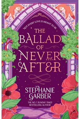 Ballad of Never After, The (PB) - (2) Once Upon a Broken Heart - B-format
