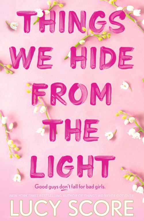 Things We Hide From The Light (PB) - Knockemout Series - B-format