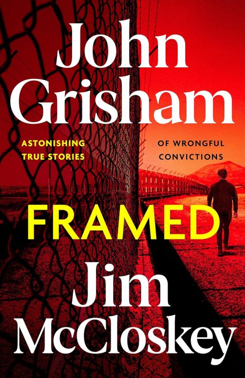 Framed: Astonishing True Stories of Wrongful Convictions (HB)