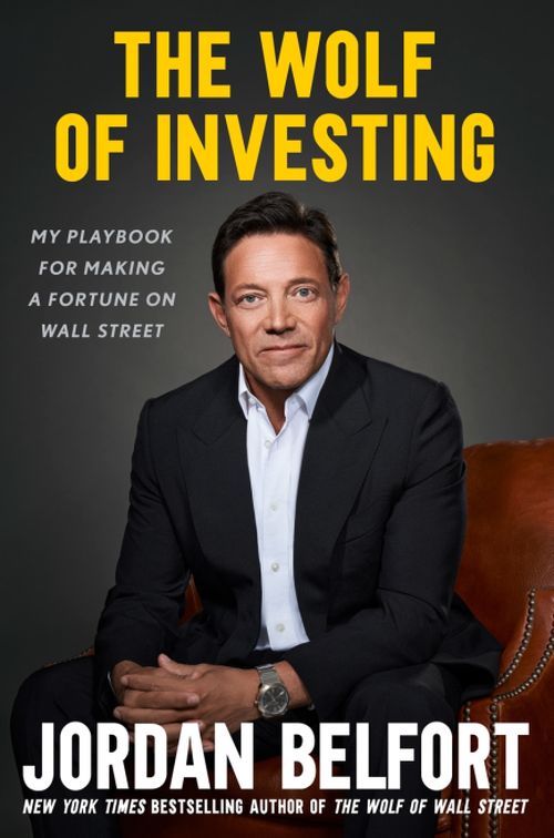 Wolf of Investing, The: My Playbook for Making a Fortune on Wall Street (PB) - C-format