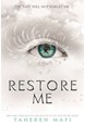 Restore Me (PB) - (4) Shatter Me - B-format