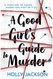 Good Girl's Guide to Murder, A (PB) - B-format
