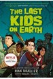 Last Kids on Earth, The (PB) - (1) The Last Kids on Earth