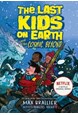 Last Kids on Earth and the Cosmic Beyond, The (PB) - (4) The Last Kids on Earth