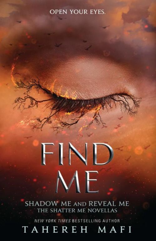 Find Me: Shadow Me and Reveal Me (PB) - The Shatter Me Novellas - B-format