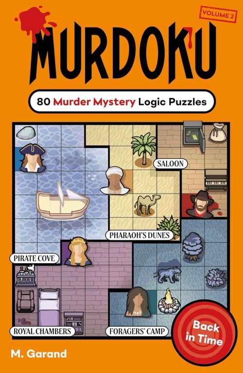 Murdoku Volume 2: Back In Time : 80 Murder Mystery Logic Puzzles (PB) - (2) Murdoku