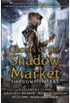 Ghosts of the Shadow Market (PB) - Shadowhunters - C-format