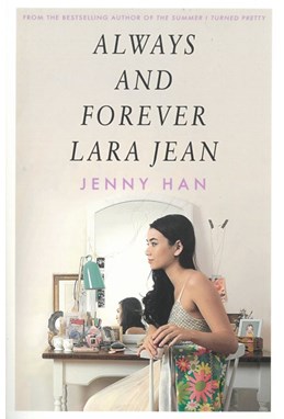 Always and Forever, Lara Jean (PB) - (3) Lara Jean - B-format