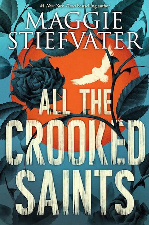 All the Crooked Saints (PB) - B-format