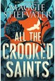 All the Crooked Saints (PB) - B-format