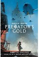Predator's Gold (PB) - (2) Mortal Engines Quartet - B-format
