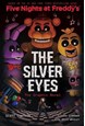 Five Nights at Freddy's: The Silver Eyes Graphic Novel (PB)