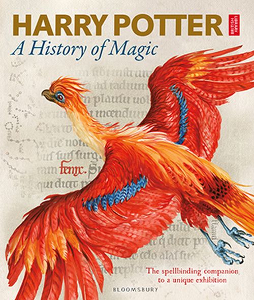 Harry Potter - A History of Magic: The Book of the Exhibition (HB)