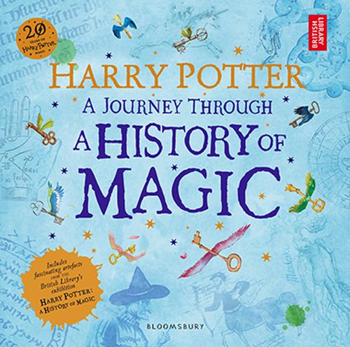 Harry Potter - A Journey Through A History of Magic (PB)