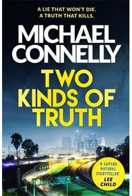Two Kinds of Truth (PB) - (20) Harry Bosch - B-format