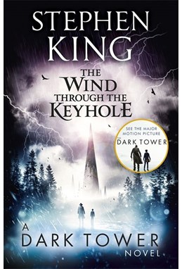 Wind Through the Keyhole, The (PB) - A Dark Tower Novel (8)  - B-format