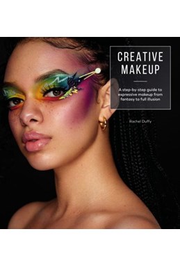 Creative Makeup: A step-by-step guide to expressive makeup from fantasy to full illusion